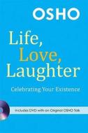 Life, Love, Laughter (with DVD) di Osho edito da Griffin Publishing