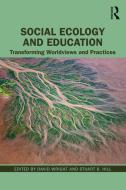 Social Ecology And Education edito da Taylor & Francis Ltd
