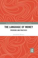 The Language Of Money di Annabelle Mooney edito da Taylor & Francis Ltd