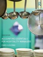 Accounting Essentials for Hospitality Managers di Chris (Griffiths University Guilding edito da Taylor & Francis Ltd
