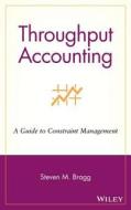 Throughput Accounting di Bragg edito da John Wiley & Sons