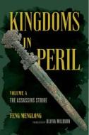 Kingdoms In Peril, Volume 4 di Olivia Milburn edito da University Of California Press