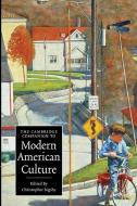 The Cambridge Companion to Modern American             Culture edito da Cambridge University Press