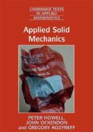 Applied Solid Mechanics di Peter Howell edito da Cambridge University Press