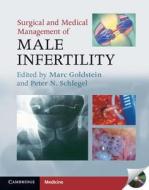 Surgical and Medical Management of Male Infertility di Marc Goldstein edito da Cambridge University Press