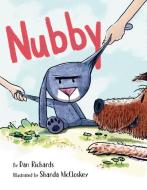 Nubby di Dan Richards edito da KNOPF