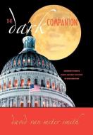 The Dark Companion di David Vanmeter Smith edito da iUniverse