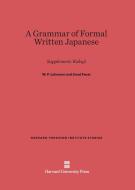 A Grammar of Formal Written Japanese di W. P. Lehmann, Lloyd Faust edito da WALTER DE GRUYTER INC