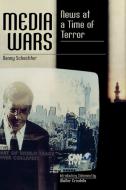 Media Wars di Danny Schechter edito da Rowman & Littlefield Publishers