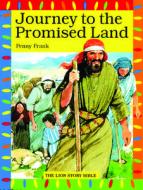 Journey To The Promised Land di Penny Frank edito da Lion Hudson Ltd