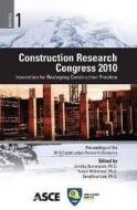Construction Research Congress 2010 edito da American Society of Civil Engineers