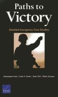 Paths To Victory di Christopher Paul, Colin P. Clarke, Beth Grill, Molly Dunigan edito da Rand