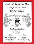 Andrew Lloyd Webber: Arranged for the Harp di Andrew Lloyd Webber edito da HAL LEONARD PUB CO