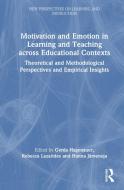 Motivation And Emotion In Learning And Teaching Across Educational Contexts edito da Taylor & Francis Ltd