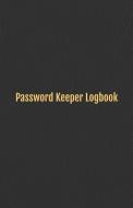 Password Keeper Logbook: Internet Address & Password Organizer with Table of Contents (Leather Design Cover) 5.5x8.5 Inc di Annalise K. Thornton edito da INDEPENDENTLY PUBLISHED