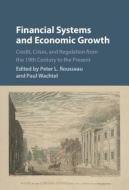 Financial Systems and Economic Growth di Peter L. Rousseau edito da Cambridge University Press