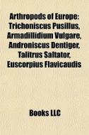 Arthropods Of Europe: Trichoniscus Pusil di Books Llc edito da Books LLC, Wiki Series