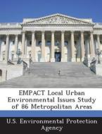 Empact Local Urban Environmental Issues Study Of 86 Metropolitan Areas edito da Bibliogov