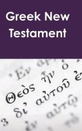 Greek New Testament di Justin Imel edito da Lulu.com