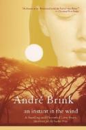 An Instant in the Wind di Andre Brink edito da SOURCEBOOKS INC