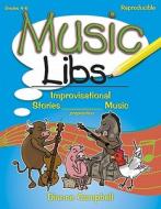 Music Libs: Improvisational Stories (Preposition) Music edito da LORENZ EDUCATIONAL PUBL