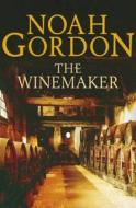 The Winemaker di Noah Gordon edito da BARCELONA ED