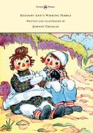 Raggedy Ann's Wishing Pebble - Written and Illustrated by Johnny Gruelle di Johnny Gruelle edito da Pook Press