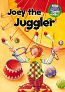 Joey the Juggler di Penny Dolan edito da CAPSTONE PR