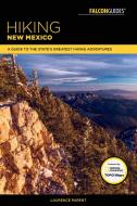 Hiking New Mexico di Laurence Parent edito da Rowman & Littlefield