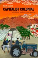 Capitalist Colonial di Matan Kaminer edito da Stanford University Press