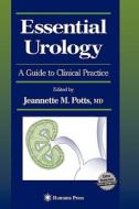 A Guide To Clinical Practice di J. Potts edito da Humana Press Inc.