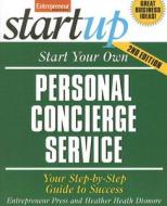 Start Your Own Personal Concierge Service di Entrepreneur Press edito da Entrepreneur Press