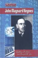 John Maynard Keynes di Cynthia D. Crain, Dwight R. Lee edito da Morgan Reynolds Publishing