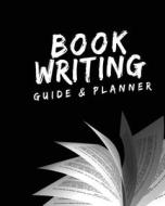 Book Writing Guide & Planner di Shanley McCray edito da Opportune Independent Publishing Company