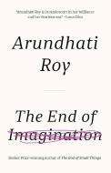 The End of Imagination di Arundhati Roy edito da HAYMARKET BOOKS