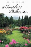 Timeless Collection di September Rose edito da Page Publishing Inc