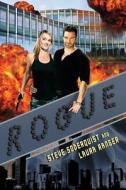 Rogue di Steve Soderquist, Laura Ranger edito da Melange Books