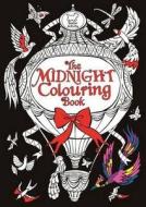 The Midnight Colouring Book di Richard Merritt edito da Michael O\'mara Books Ltd