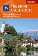 The Rhine Cycle Route: From Source to Sea Through Switzerland, Germany and the Netherlands di Mike Wells edito da CICERONE PR LTD