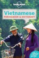 Lonely Planet Vietnamese Phrasebook & Dictionary di Lonely Planet, Ben Handicott edito da Lonely Planet Global Limited