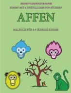 Malbuch für 4-5 jährige Kinder (Affen) di Geert Müller edito da Best Activity Books for Kids