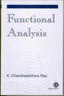 Functional Analysis di K.C. Rao edito da Alpha Science International Ltd