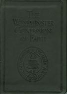 The Westminster Confession of Faith di Various edito da Banner of Truth
