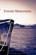 Covert Operations di James Devries edito da Schiel & Denver Publishing Limited
