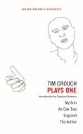 Tim Crouch di Tim Crouch edito da Oberon Books Ltd