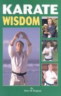 Karate Wisdom di Jose M. Fraguas edito da EMPIRE BOOKS