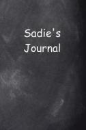 Sadie Personalized Name Journal Custom Name Gift Idea Sadie: (Notebook, Diary, Blank Book) di Distinctive Journals edito da Createspace Independent Publishing Platform