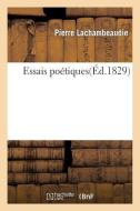 Essais Po tiques di Lachambeaudie-P edito da Hachette Livre - Bnf
