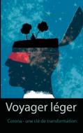 Voyager léger di Kerstin Chavent edito da Books on Demand