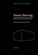 Smart Sharing di Simon Gallner, Lucerne University of Applied Sciences a edito da Quart Verlag Luzern
